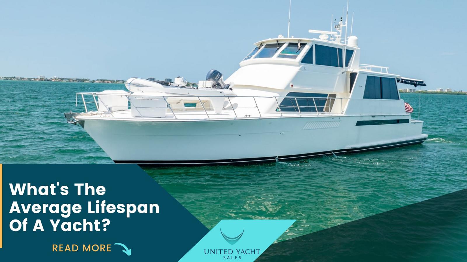 Photo of The Average Lifespan Of A Yacht: How Long Do Yachts Last?