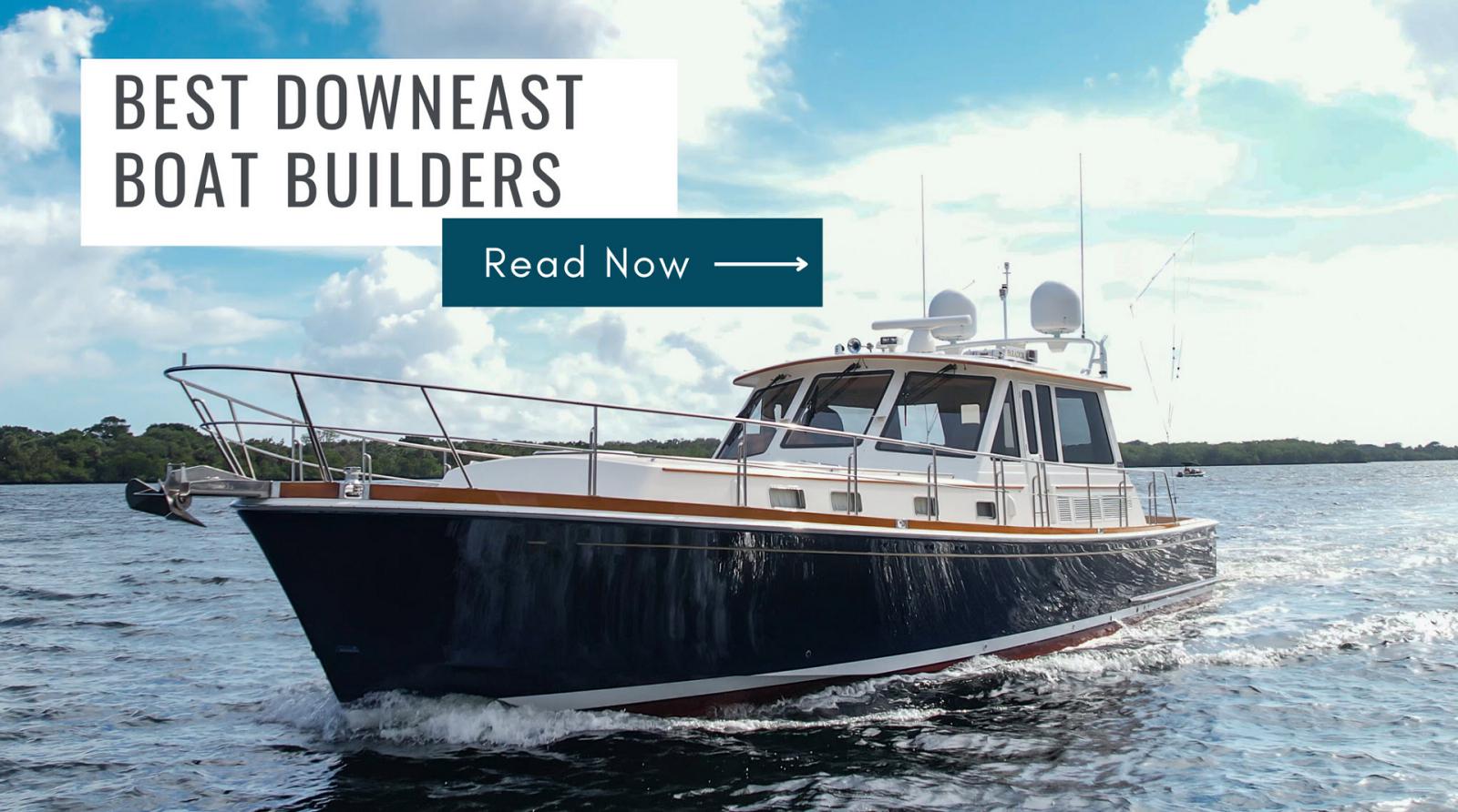 Photo of Who Makes Downeast Style Boats And Which Are The Best?
