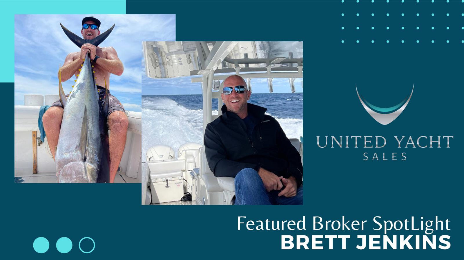 Photo of Featured Yacht Broker Spotlight: Brett Jenkins