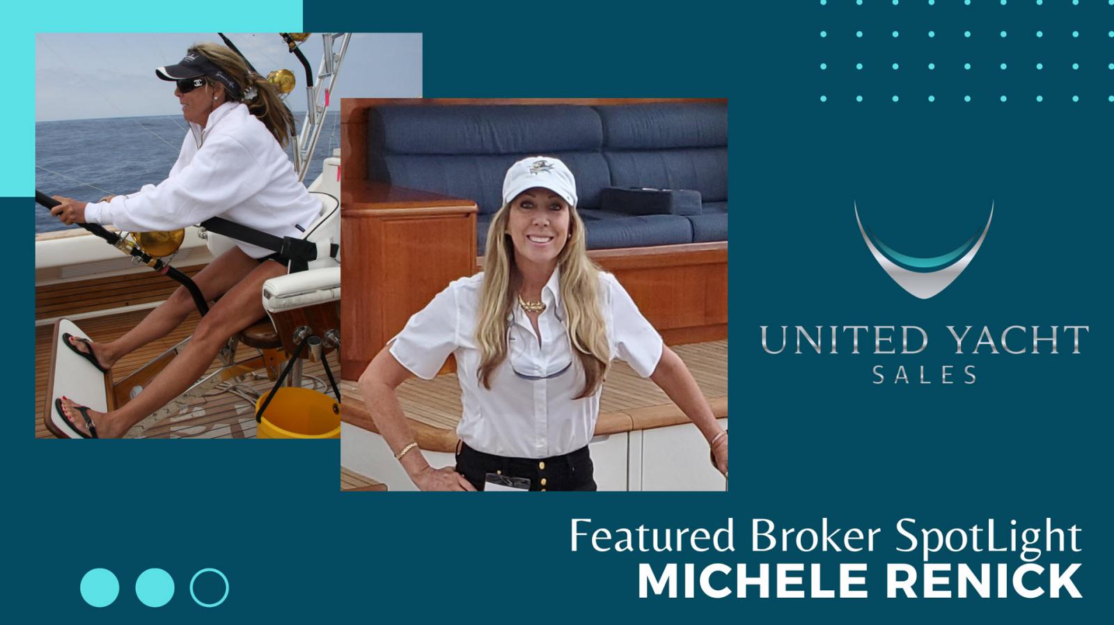 Photo of Featured Yacht Broker Spotlight: Michele Renick