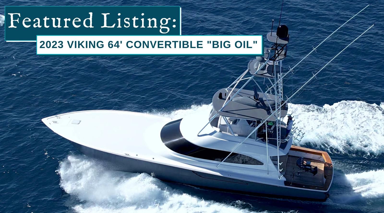 Photo of Viking 64 Convertible BIG OIL Is Ready For Competition