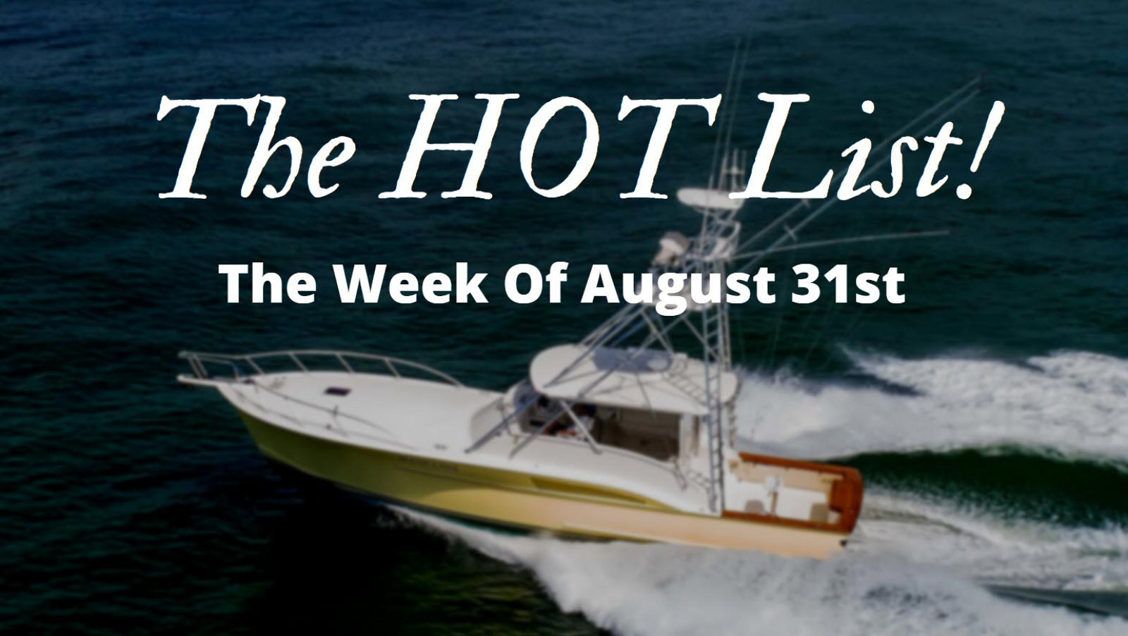 Photo of The Hot List - Week Of August 31st