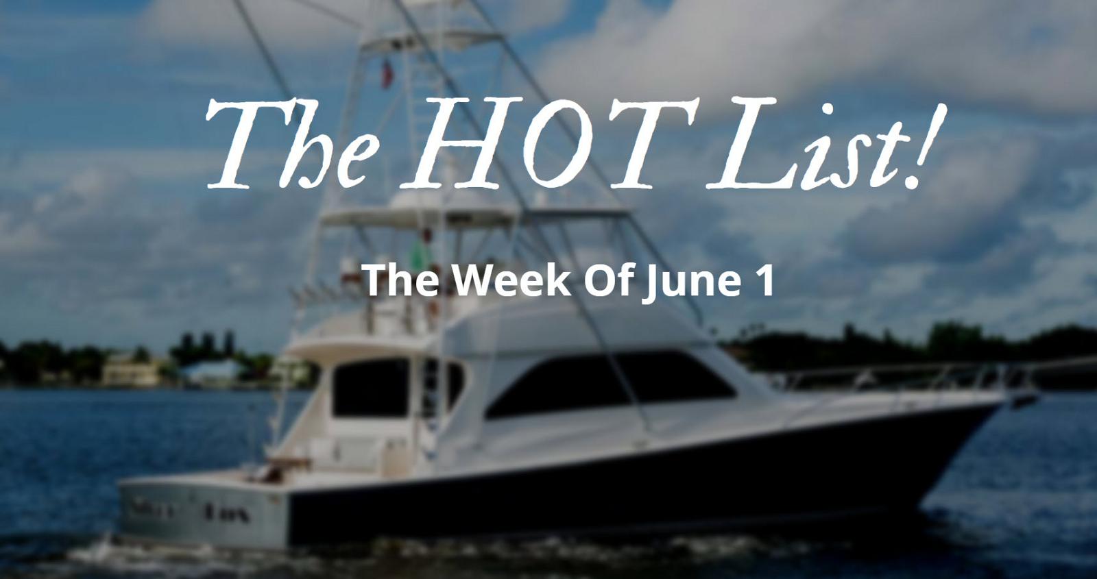 Photo of The Hot List - Week Of June 1st
