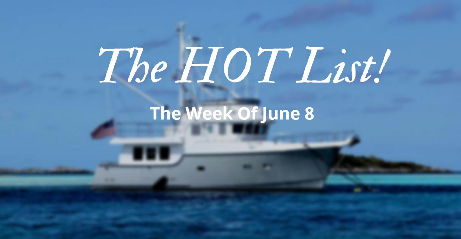 Photo of The Hot List - Week Of June 8th